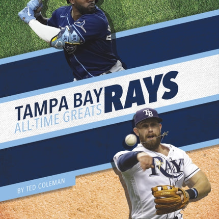 Tampa Bay Rays All-Time Greats