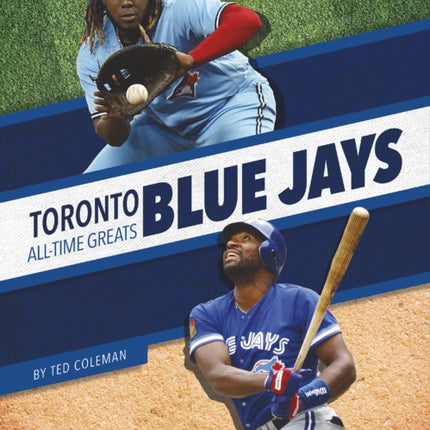 Toronto Blue Jays All-Time Greats