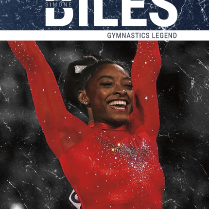 Simone Biles: Gymnastics Legend