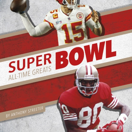 Super Bowl AllTime Greats