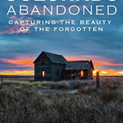 Colorado Abandoned