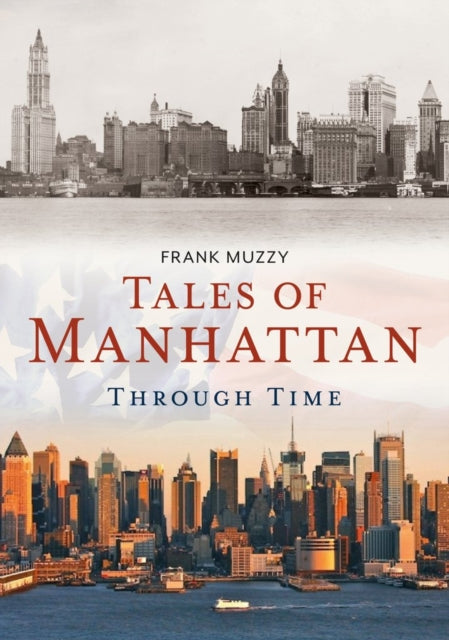 Tales of Manhattan Through Time