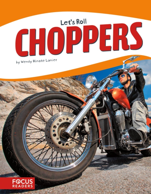 Let's Roll: Choppers