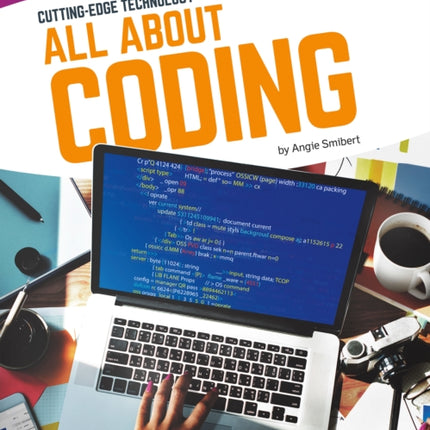 Cutting Edge Technology: All About Coding