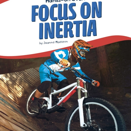 Focus on Inertia