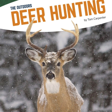 Outdoors: Deer Hunting