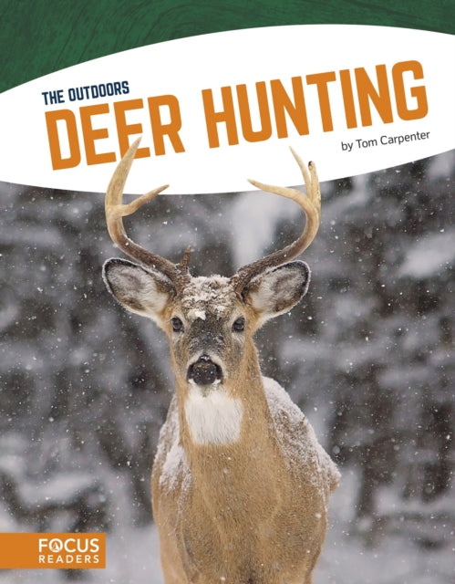 Outdoors: Deer Hunting