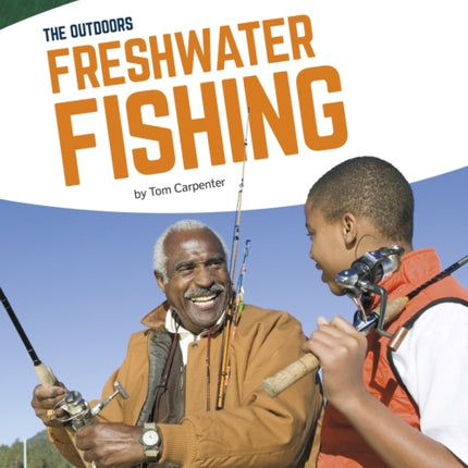 Outdoors: Freshwater Fishing