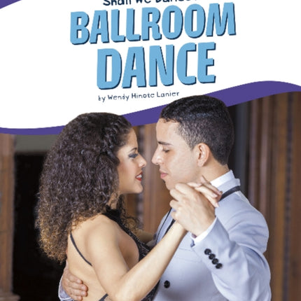 Shall We Dance? Ballroom Dance