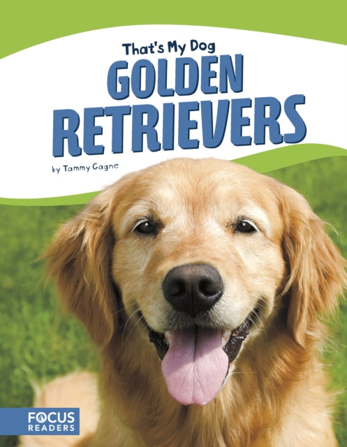 That's My Dog: Golden Retrievers