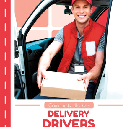 Community Workers: Delivery Drivers