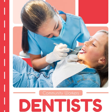 Community Workers: Dentists