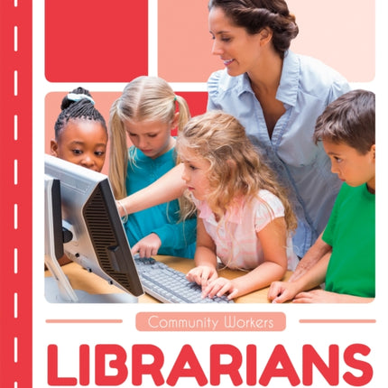 Community Workers: Librarians