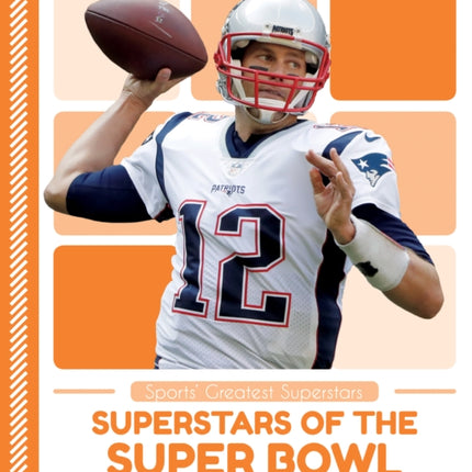 Superstars of the Super Bowl