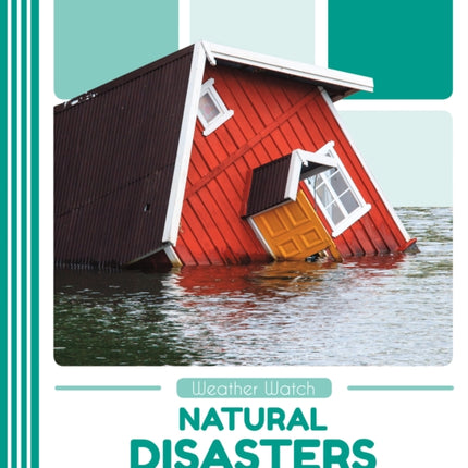 Weather Watch: Natural Disasters