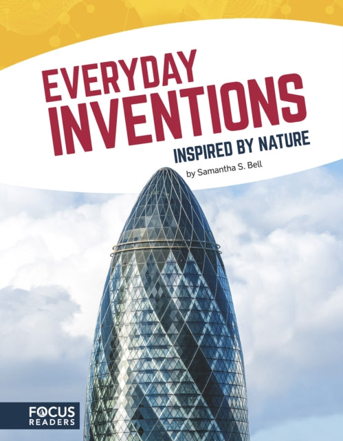 Inspired by Nature: Everyday Inventions