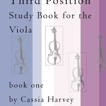 Third Position Study Book for the Viola, Book One