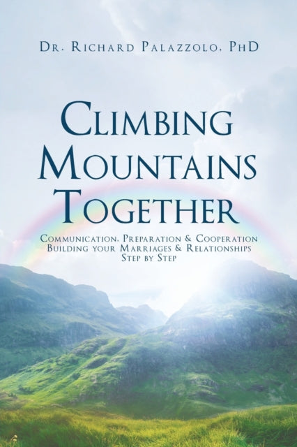 Climbing Mountains Together: Communication,
