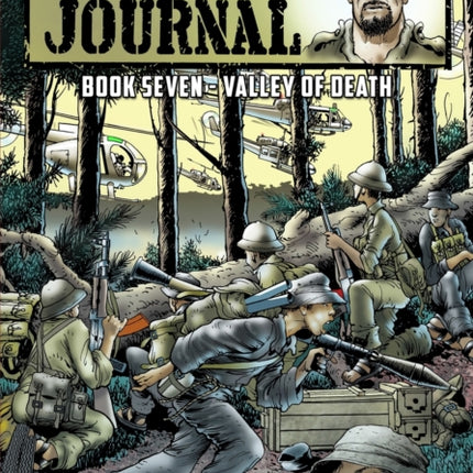 Vietnam Journal - Book 7: Valley of Death