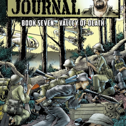 Vietnam Journal - Book Seven: Valley of Death