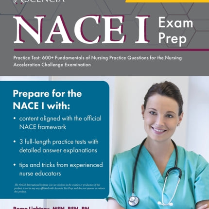 NACE 1 Exam Prep Practice Test: 600+ Fundamentals of Nursing Practice Questions for the Nursing Acceleration Challenge Examination