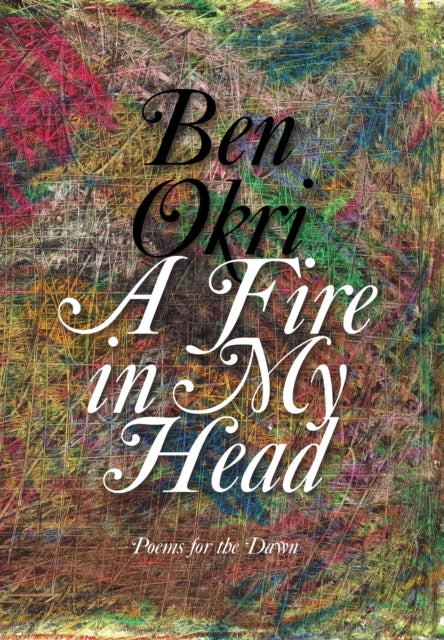 A Fire in My Head: Poems for the Dawn