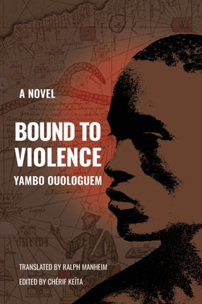 Bound To Violence: A Novel