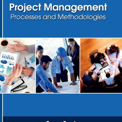 Project Management: Processes and Methodologies