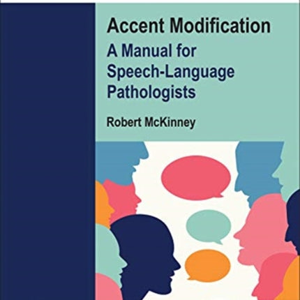 Here's How to Do Accent Modification: A Manual for Speech-Language Pathologists