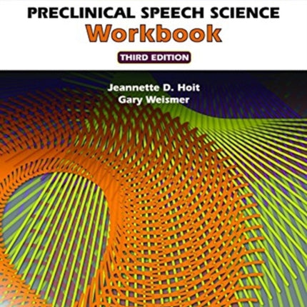 Preclinical Speech Science Workbook