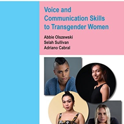 Here's How to Teach Voice and Communication Skills to Transgender Women