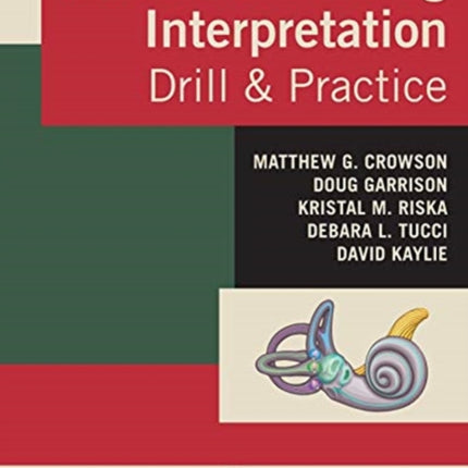 Vestibular Testing Interpretation: Drill and Practice