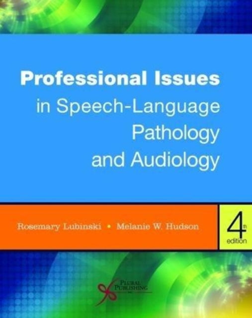 Professional Issues in SpeechLanguage Pathology and Audiology