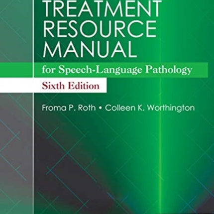 Treatment Resource Manual for Speech-Language Pathology