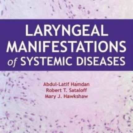 Laryngeal Manifestations of Systemic Diseases