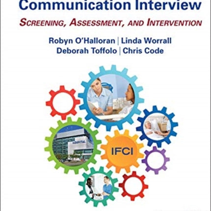 Inpatient Functional Communication Interview: Screening, Assessment, and Intervention