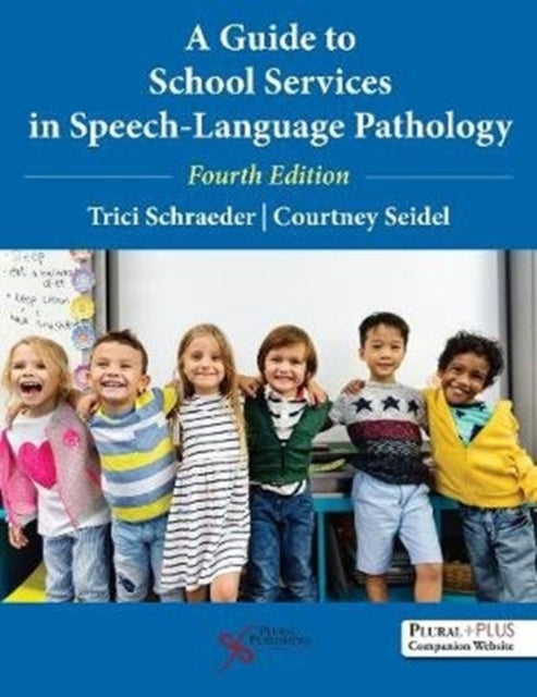 A Guide to School Services in Speech-Language Pathology