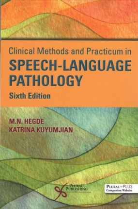 Clinical Methods and Practicum in Speech-Language Pathology