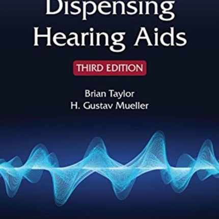 Fitting and Dispensing Hearing Aids