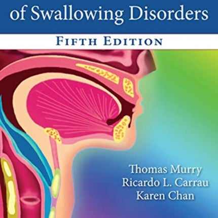 Clinical Management of Swallowing Disorders