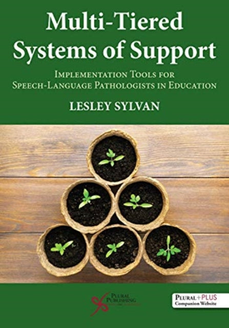 Multi-Tiered Systems of Support: Implementation Tools for Speech-Language Pathologists in Education