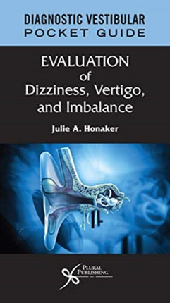 Diagnostic Vestibular Pocket Guide: Evaluation of