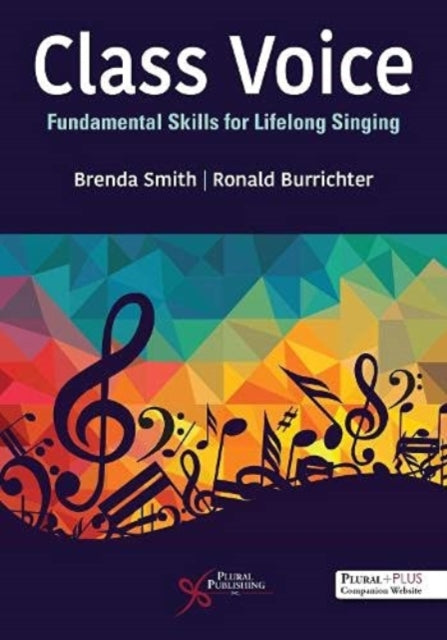 Class Voice: Fundamental Skills for Lifelong Singing: 2023