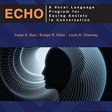 ECHO: A Vocal Language Program for Easing Anxiety in Conversation