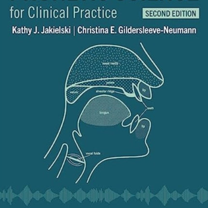 Phonetic Science for Clinical Practice