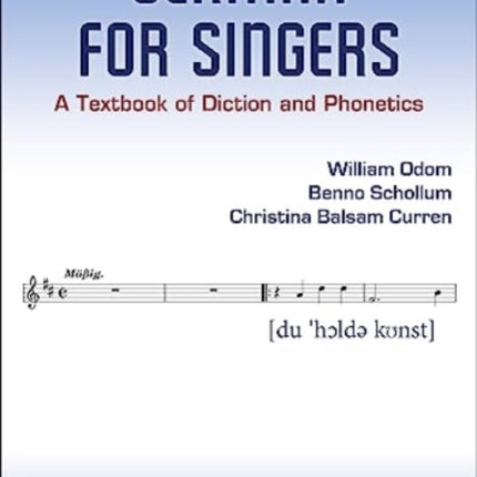 German for Singers: A Textbook of Diction and Phonetics: 2025