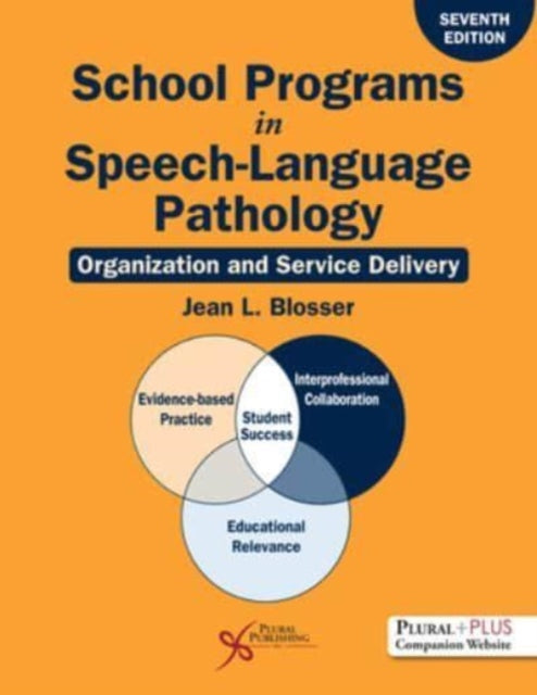 School Programs in Speech-Language Pathology: Organization and Service Delivery: 2025