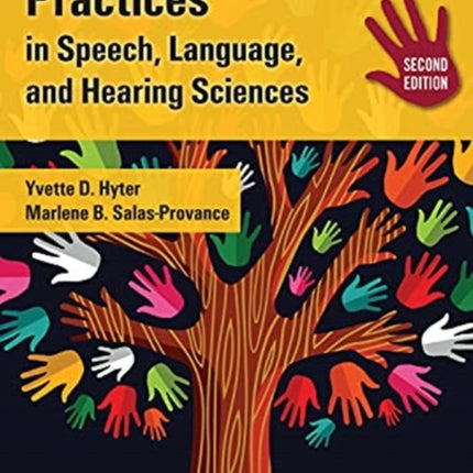 Culturally Responsive Practices in Speech, Language, and Hearing Sciences, Second Edition