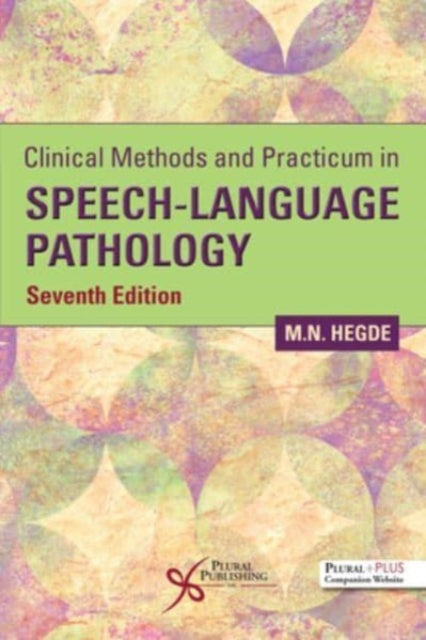 Clinical Methods and Practicum in Speech-Language Pathology: 2025