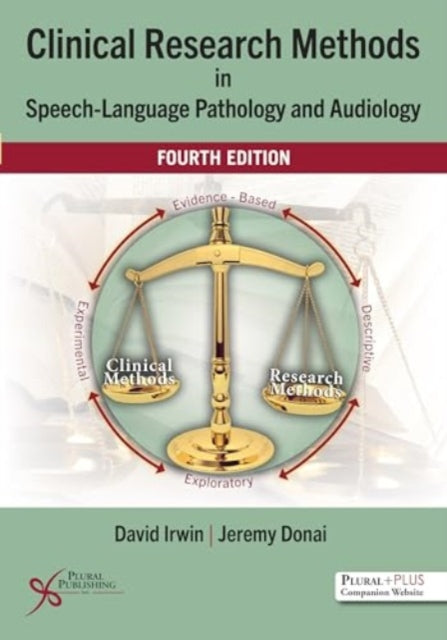 Clinical Research Methods in SpeechLanguage Pathology and Audiology